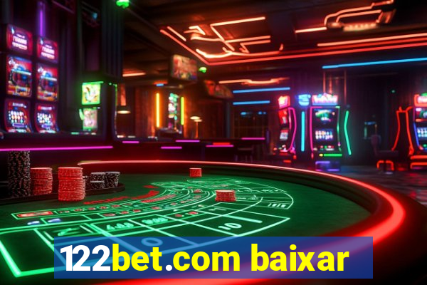 122bet.com baixar